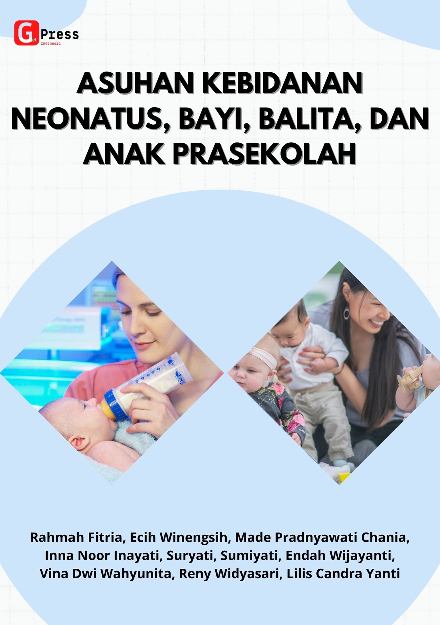 Asuhan Kebidanan Neonatus, Bayi, Balita, Dan Anak Prasekolah